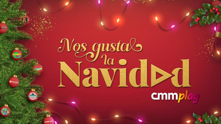 CMM ha preparado un programación especial navideña para disfrutar tanto radio y televisión como en sus plataformas y redes sociales.