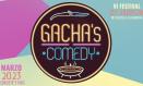 Festival de Humor de Albacete Gacha's Comedy 2023