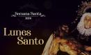 Semana Santa 2024, Lunes Santo - HD