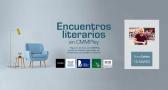 Encuentros Literarios en CMMPlay | Curro Cañete
