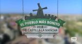 El pueblo más bonito de Castilla-La Mancha 2018. Programa 1