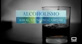 Alcoholismo: aaral, un nuevo caminar