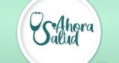 Ahora Salud 26/06/2022