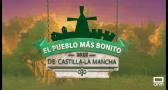 El pueblo más bonito de Castilla-La Mancha 2022 - Programa 8