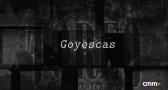 Goyescas