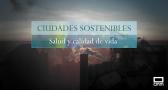 Ciudad sostenibles, salud y calidad de vida