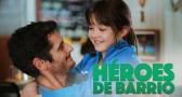 Héroes de barrio
