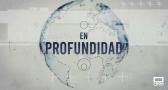 En Profundidad - 28/06/25