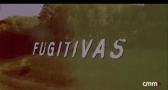 Fugitivas