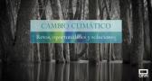 Cambio climático: retos, oportunidades y soluciones
