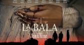 La bala
