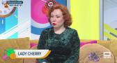 Lady Cherry: 'Volver a brillar'