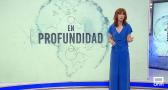 En Profundidad - 07/03/26