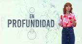 En Profundidad - 06/06/26
