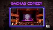 Gacha's Comedy 2018 - Darío Mares