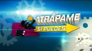 Atrápame Si Puedes - Programa 149