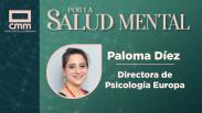 Salud mental: inteligencia emocional, con Paloma Díez