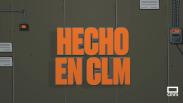 Hecho en CLM - Programa 1