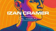 Izan Cramer en Al Habla 808: cuando todo vuelve a empezar