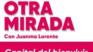 La Otra Mirada - Ep. 42: Capital del bienvivir