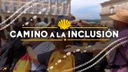 Camino a la inclusión
