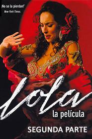 cartel película Lola 2 PARTE
