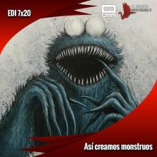EDI 7x20 - Así creamos monstruos: chupacabras, sirenas y otras criaturas