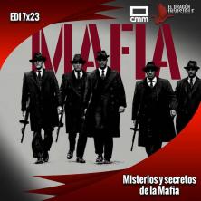 EDI 7x23 - Misterios y secretos de la Mafia