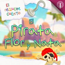 El Pirata Flor y Nata