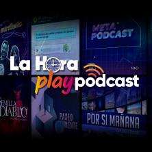 La hora playpódcast - Episodio 6