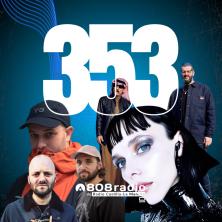 808 Radio #353 / Viva Belgrado, Sega Bodega, Polar Inertia / Radio CLM – 2/3/24