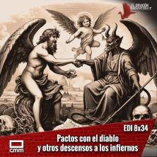EDI 8x34 - Pactos con el diablo y otros descensos a los ‘infiernos’