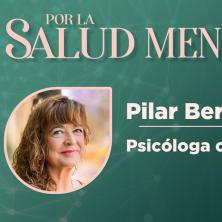 Salud mental: el estrés, con Pilar Berzosa