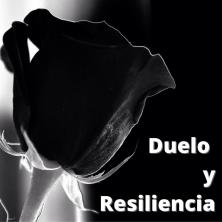 Duelo y resiliencia, con Ana María Egido