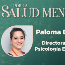 Salud mental: inteligencia emocional, con Paloma Díez