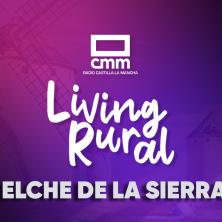 Radio C-LM Living Rural: Elche de la Sierra