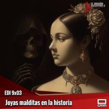 EDI 9x03 - Joyas malditas en la Historia