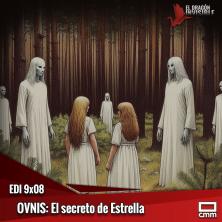 EDI 9x08 - OVNIS: El secreto de Estrella