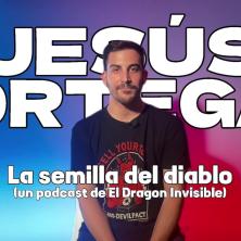 Entrevista a Jesús Ortega, presentador de 'La semilla del diablo', programa exclusivo en PlayPódcast