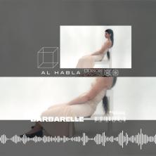 Al Habla 808: Barbarelle pres. “Celesta”