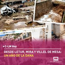 Especial C-LM Hoy: Un año después de la DANA