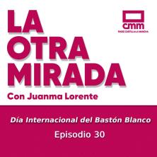 La Otra Mirada - Ep. 30: El bastón blanco - Albacete