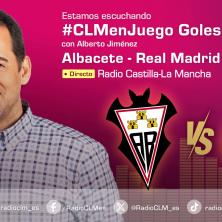 Castilla-La Mancha en Juego Goles Especial Albacete Balompié - Real Madrid (14/01/2026)