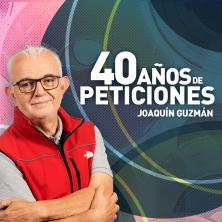 Joaquín Guzmán, 40 años de peticiones (24/01/2026)
