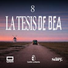 Episodio 8. Detrás de La Tesis de Bea