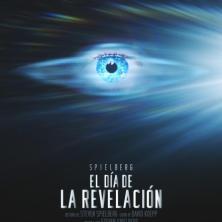 "El Día de la Revelación": Y Spielberg nos desveló su verdad sobre Ellos + Un talento único + BSO "El Cabo del Terror" vs "El Cabo del Miedo"