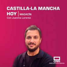 Castilla-La Mancha hoy magacín (04/08/2026)
