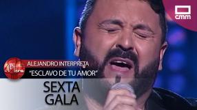 Alejandro canta 'Esclavo de tu amor' | Gala 6 | A Tu Vera