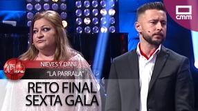 Reto Final: Nieves y Dani cantan 'La Parrala'