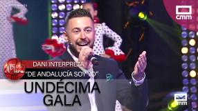 Dani le pone voz a 'De Andalucía yo soy' | Gala 11 | A Tu Vera